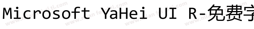 Microsoft YaHei UI R字体转换